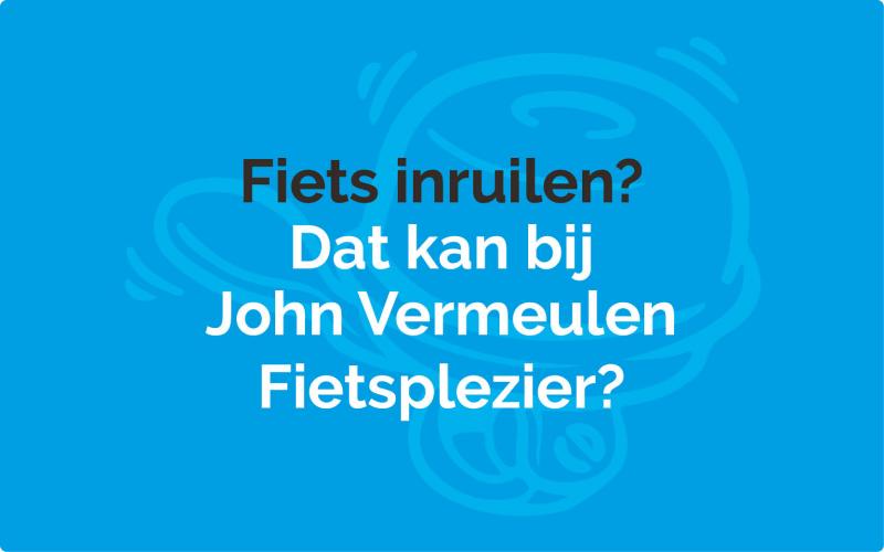 <p>Bij John Vermeulen Fietsen&nbsp;krijg je altijd een aantrekkelijke prijs voor je oude fiets. Vinden we een nieuwe passende fiets voor je, dan brengen we de inruilprijs voor je oude fiets meteen op de aankoop in mindering.</p>
